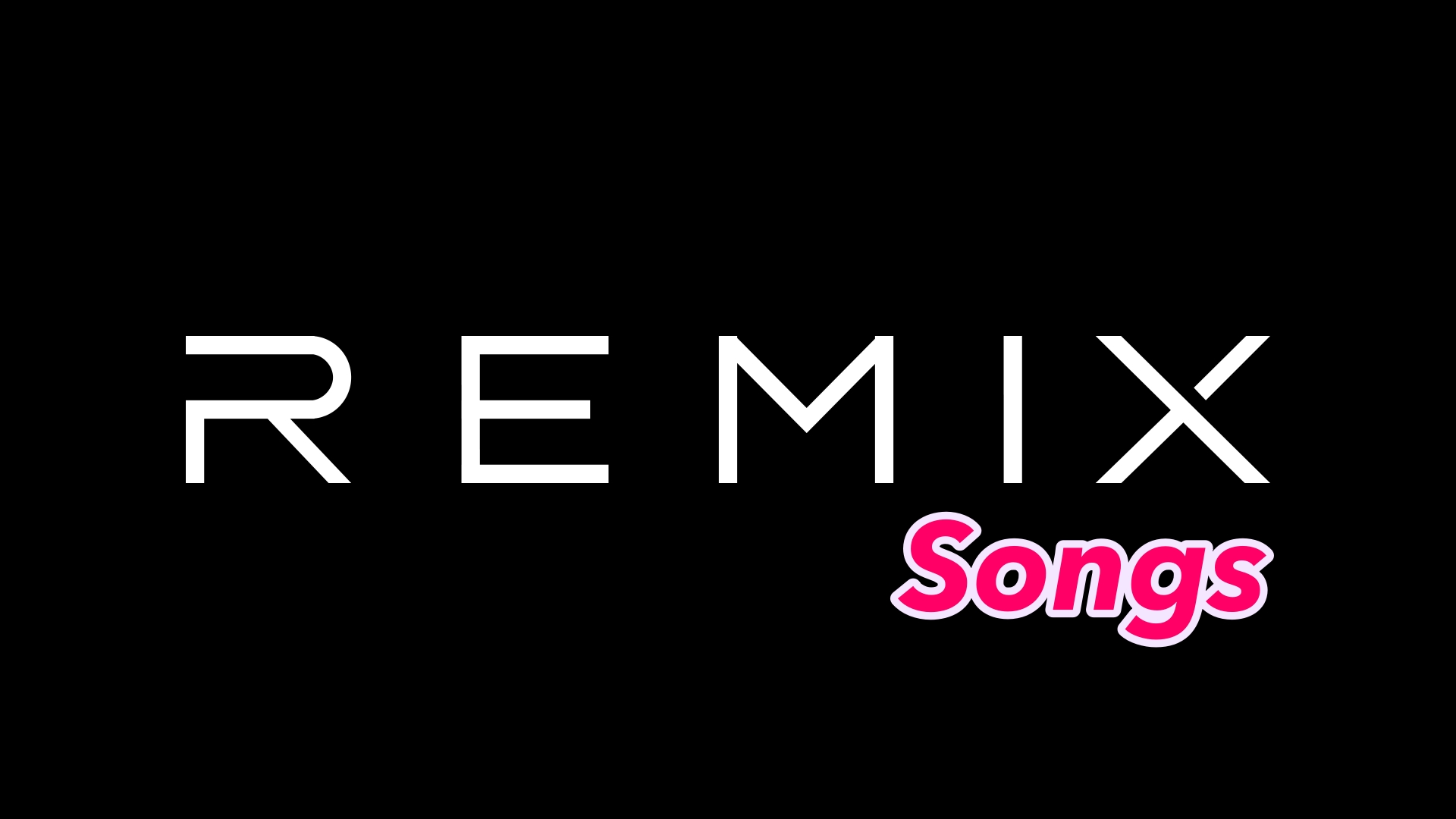 remix songs