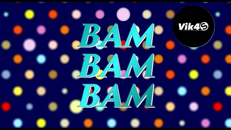 Bam Bam Bam – Original EDM Track 2017
