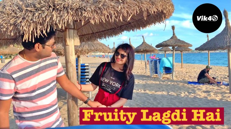 Vik4S – Fruity Lagdi Hai – Spain