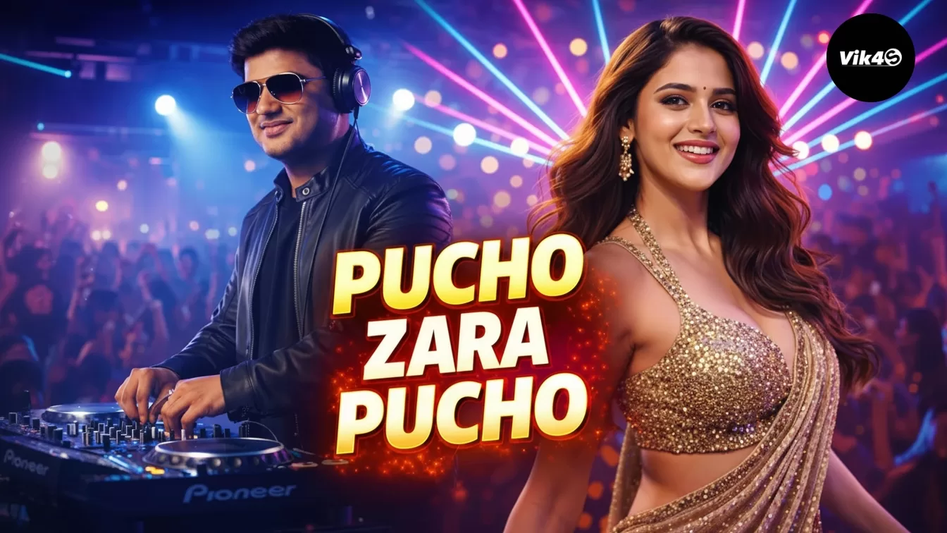 Pucho Zara Pucho Mujhe Kya Kua Hai (Remix) - DJ Vik4S